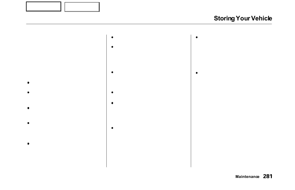 Storing your vehicle | HONDA 2000 Odyssey - Owner's Manual User Manual | Page 284 / 352