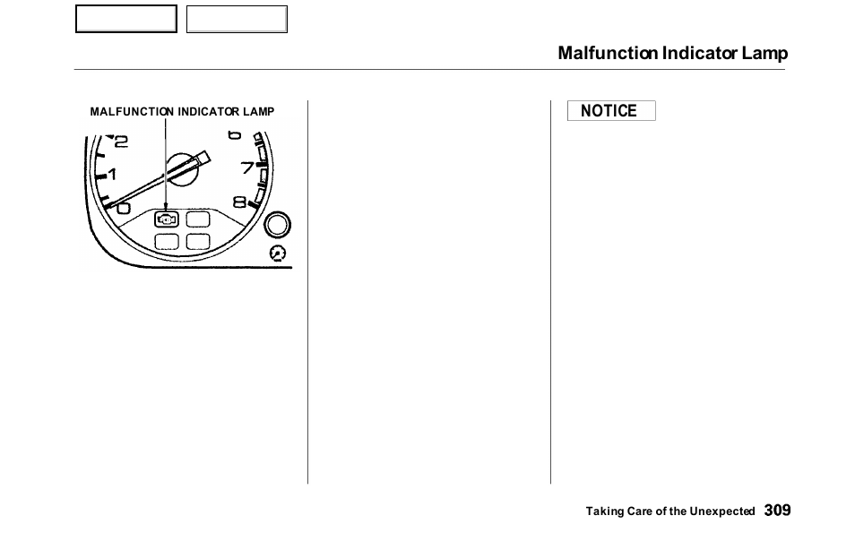 Malfunction indicator lamp, Notice | HONDA 2000 Odyssey - Owner's Manual User Manual | Page 312 / 352