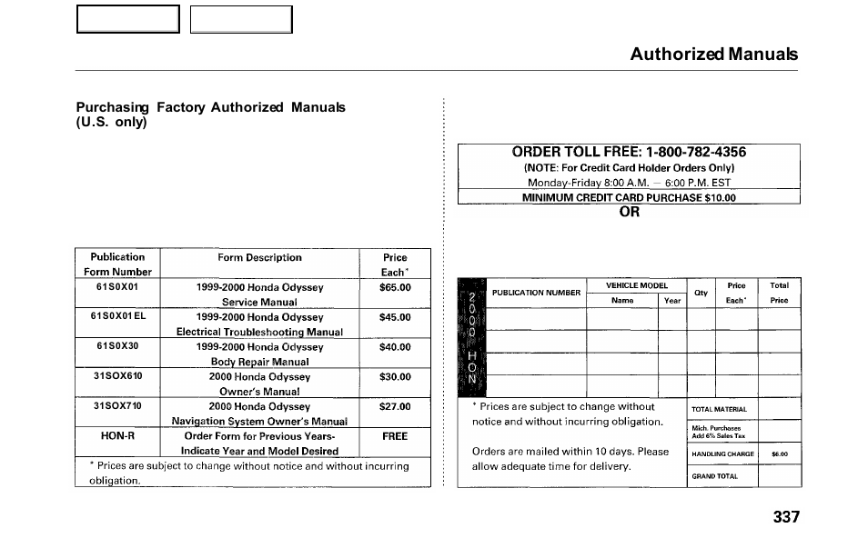 Authorized manuals | HONDA 2000 Odyssey - Owner's Manual User Manual | Page 340 / 352