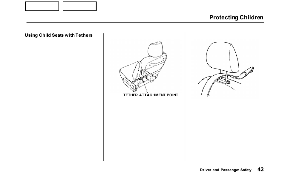 Protecting children | HONDA 2000 Odyssey - Owner's Manual User Manual | Page 46 / 352