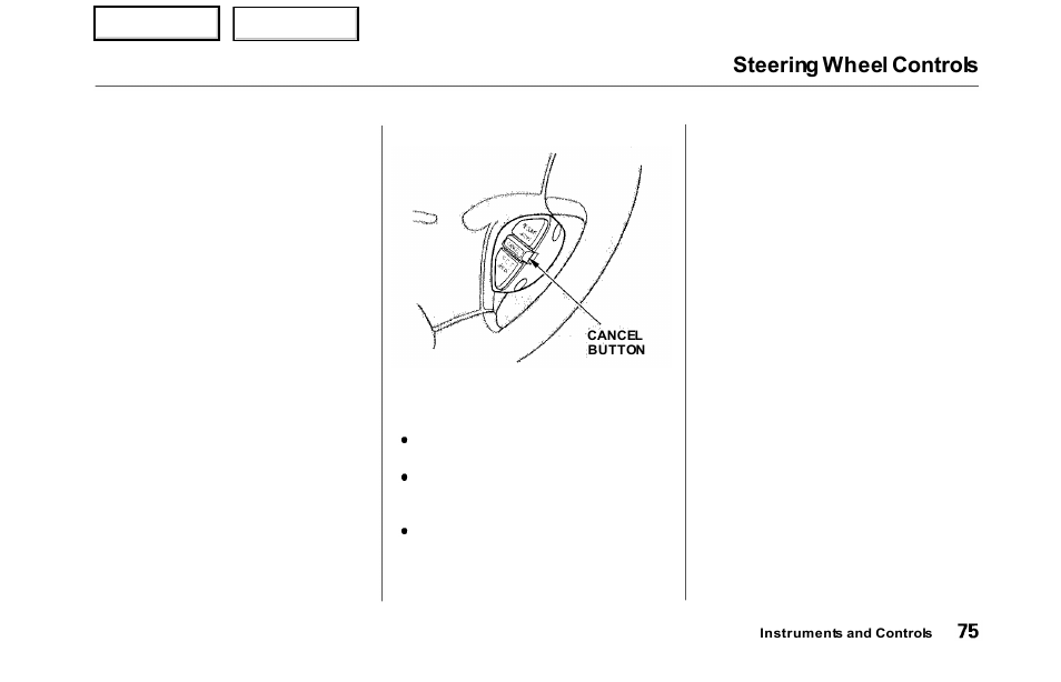 Steering wheel controls | HONDA 2000 Odyssey - Owner's Manual User Manual | Page 78 / 352