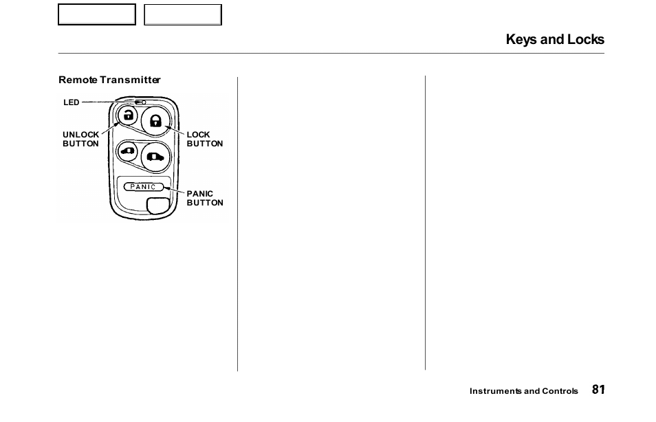 Keys and locks | HONDA 2000 Odyssey - Owner's Manual User Manual | Page 84 / 352