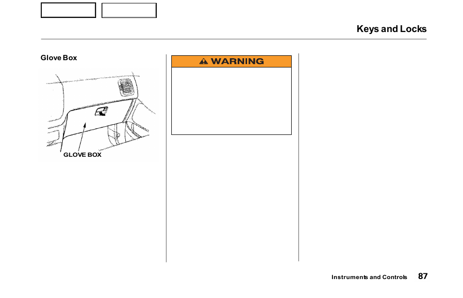 Keys and locks | HONDA 2000 Odyssey - Owner's Manual User Manual | Page 90 / 352