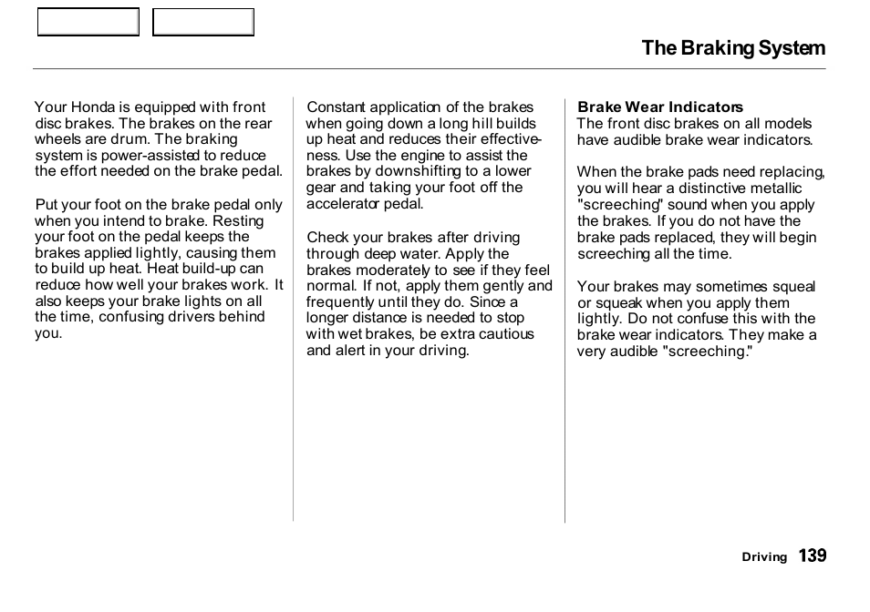 The braking system | HONDA 2000 Insight  - Owner's Manual User Manual | Page 142 / 262