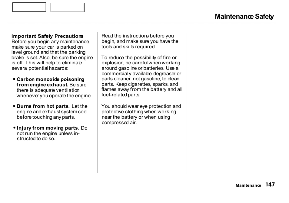Maintenance safety | HONDA 2000 Insight  - Owner's Manual User Manual | Page 150 / 262
