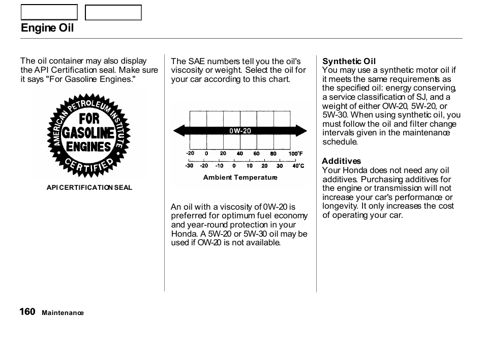 Engine oil | HONDA 2000 Insight  - Owner's Manual User Manual | Page 163 / 262