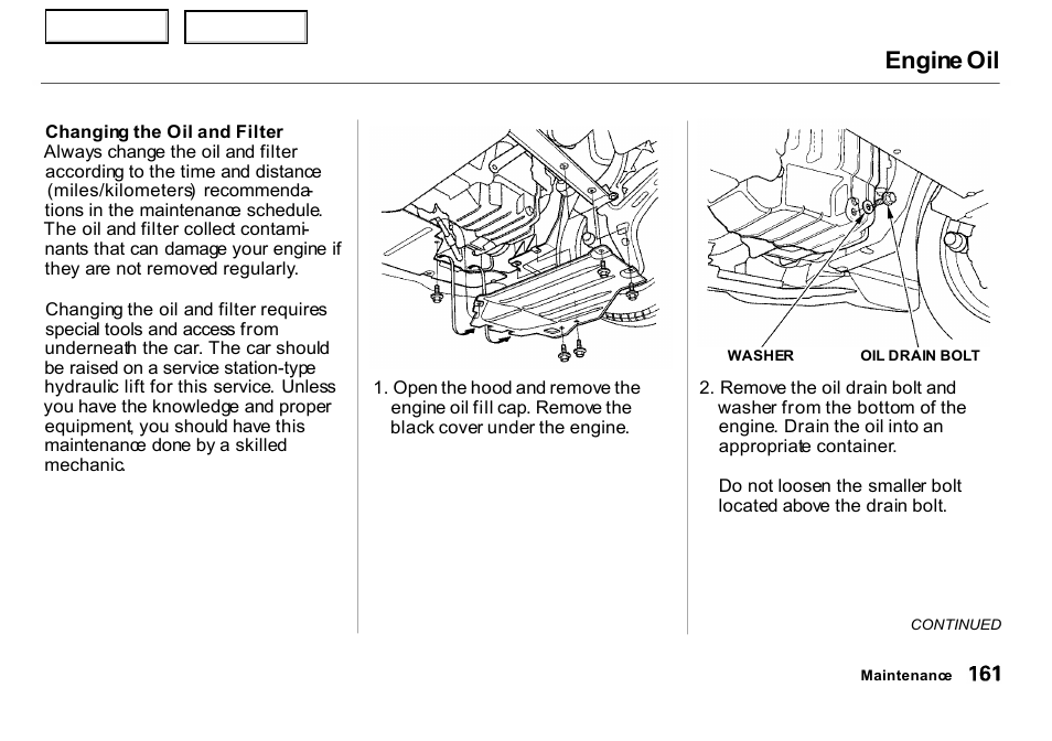 Engine oil | HONDA 2000 Insight  - Owner's Manual User Manual | Page 164 / 262