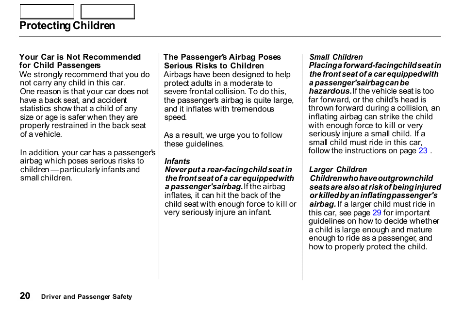 Protecting children | HONDA 2000 Insight  - Owner's Manual User Manual | Page 23 / 262