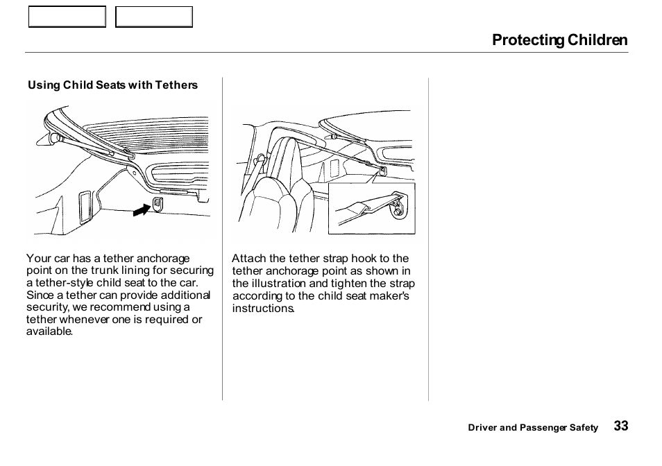 Protecting children | HONDA 2000 Insight  - Owner's Manual User Manual | Page 36 / 262
