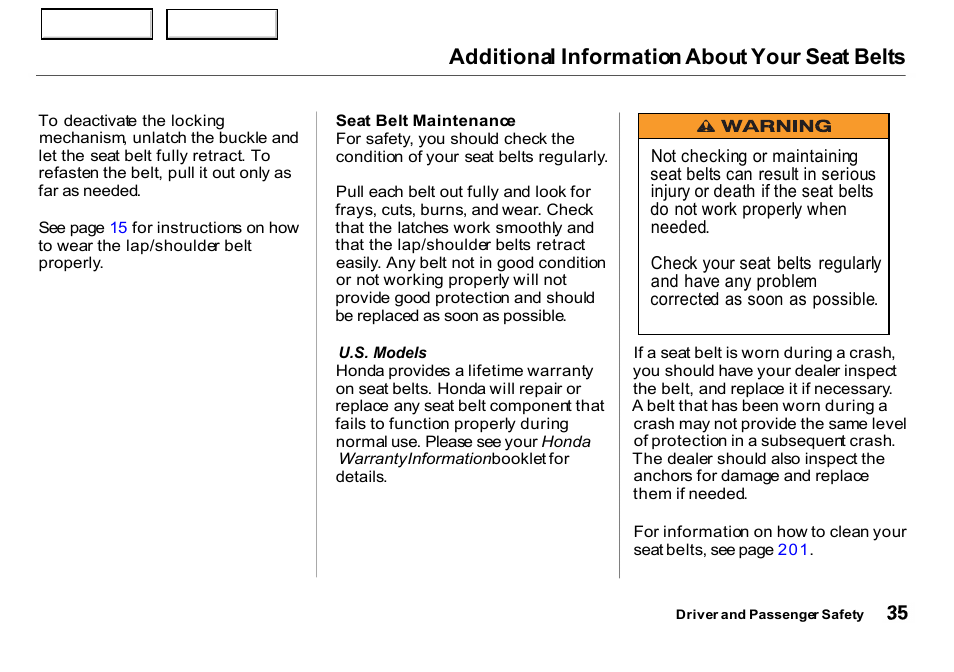 Additional information about your seat belts | HONDA 2000 Insight  - Owner's Manual User Manual | Page 38 / 262
