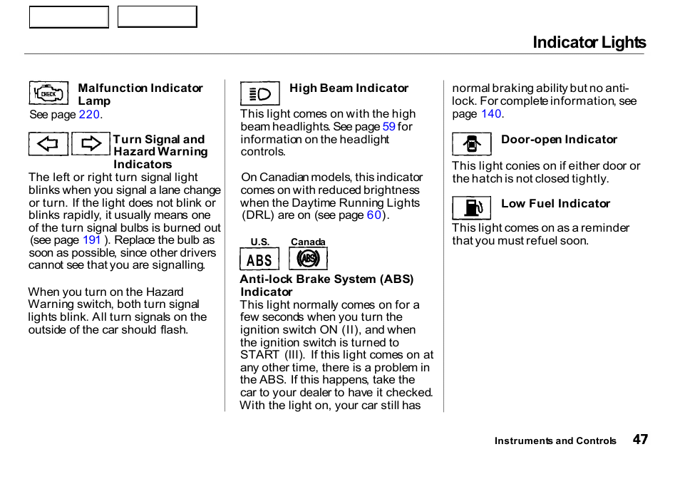 Indicator lights | HONDA 2000 Insight  - Owner's Manual User Manual | Page 50 / 262