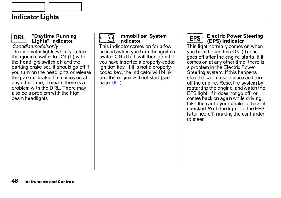 Indicator lights | HONDA 2000 Insight  - Owner's Manual User Manual | Page 51 / 262