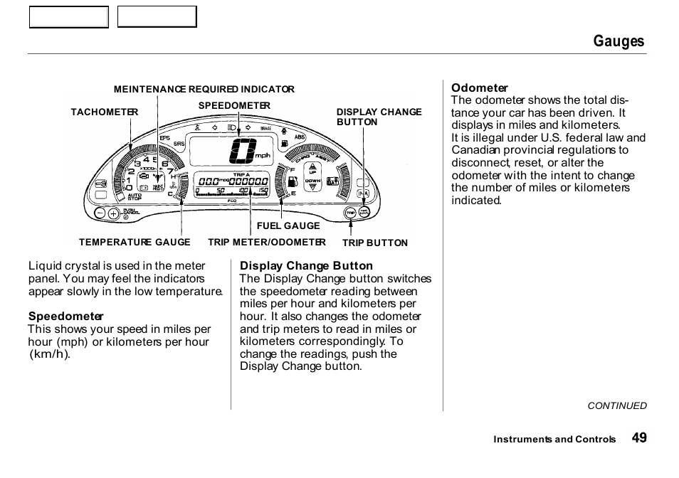 Gauges, Speedometer, Odometer | HONDA 2000 Insight  - Owner's Manual User Manual | Page 52 / 262