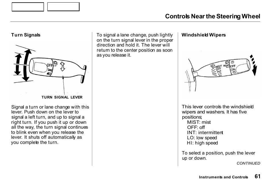 Controls near the steering wheel | HONDA 2000 Insight  - Owner's Manual User Manual | Page 64 / 262