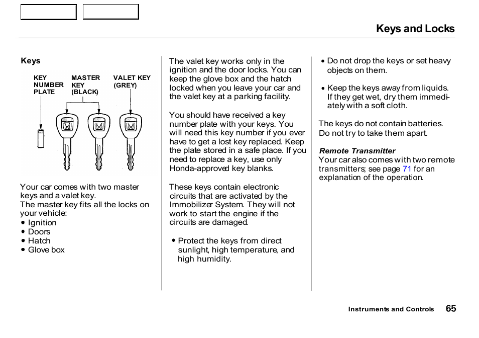Keys, Keys and locks | HONDA 2000 Insight  - Owner's Manual User Manual | Page 68 / 262
