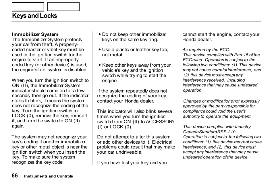 Keys and locks | HONDA 2000 Insight  - Owner's Manual User Manual | Page 69 / 262