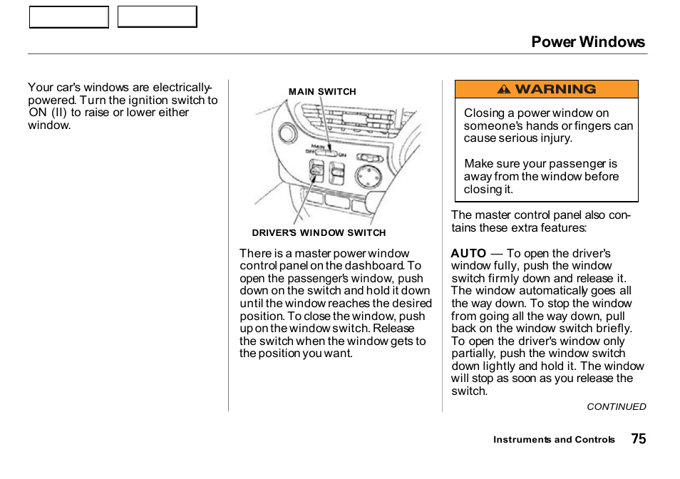 Power windows | HONDA 2000 Insight  - Owner's Manual User Manual | Page 78 / 262