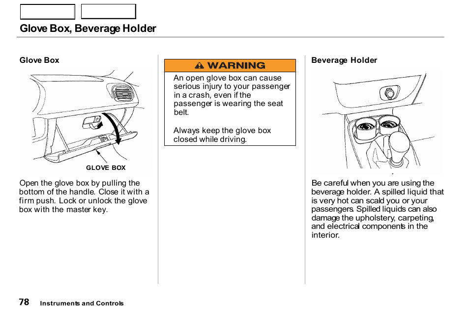 Glove box, beverage holder | HONDA 2000 Insight  - Owner's Manual User Manual | Page 81 / 262