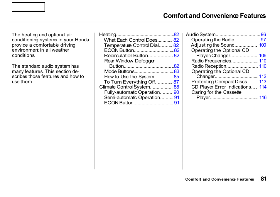 Comfort and convenience features | HONDA 2000 Insight  - Owner's Manual User Manual | Page 84 / 262