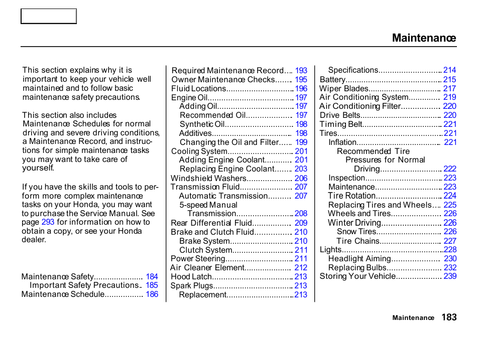 Maintenance | HONDA 2000 CR-V - Owner's Manual User Manual | Page 187 / 322