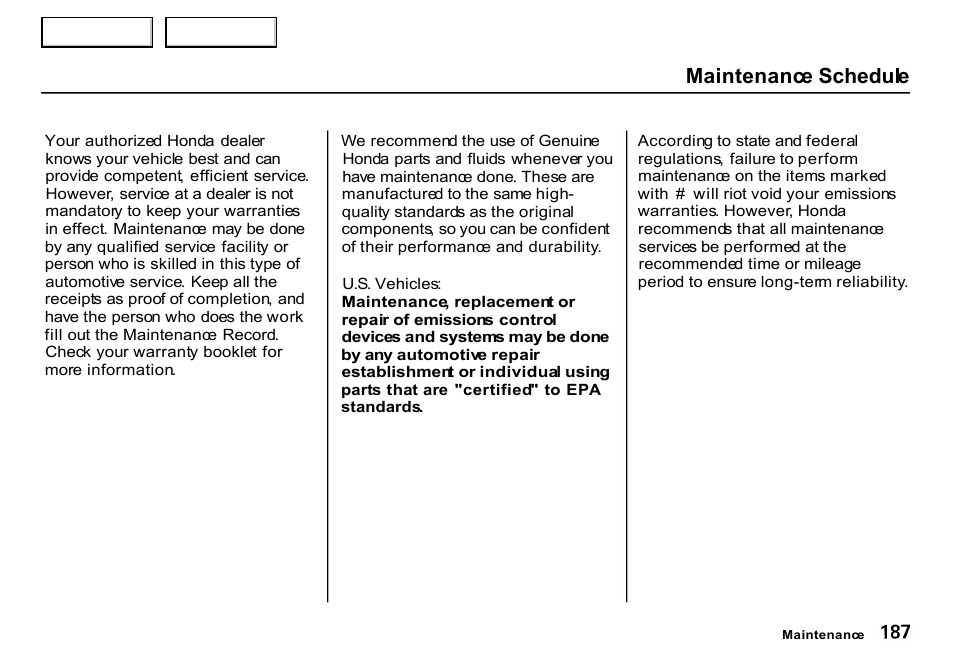 Maintenance schedule | HONDA 2000 CR-V - Owner's Manual User Manual | Page 191 / 322