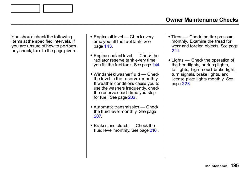 Owner maintenance checks | HONDA 2000 CR-V - Owner's Manual User Manual | Page 199 / 322