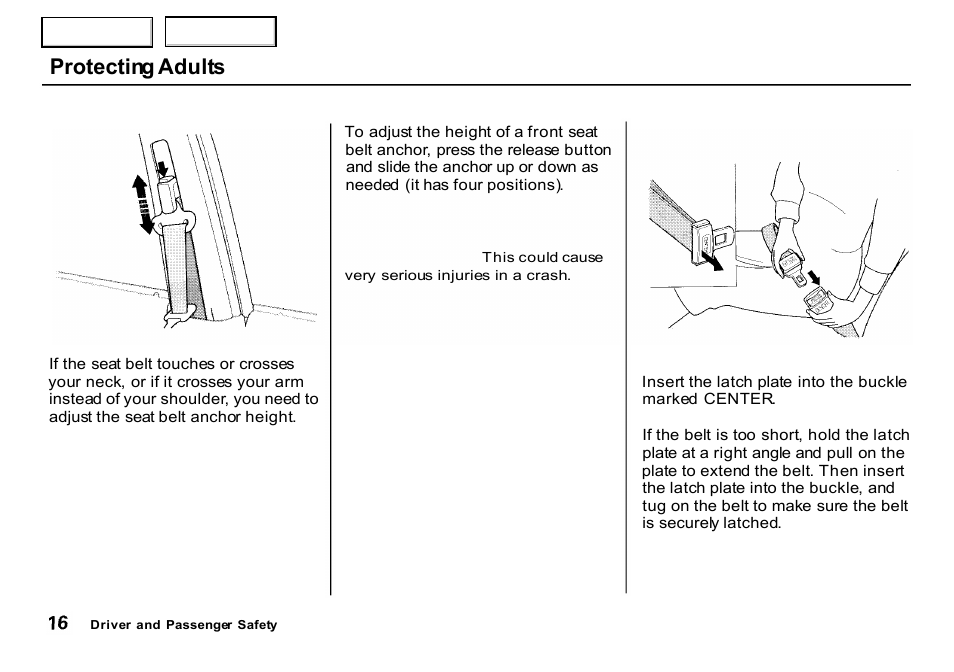 Protecting adults | HONDA 2000 CR-V - Owner's Manual User Manual | Page 20 / 322