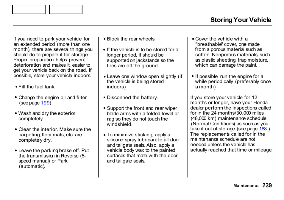 Storing your vehicle | HONDA 2000 CR-V - Owner's Manual User Manual | Page 243 / 322