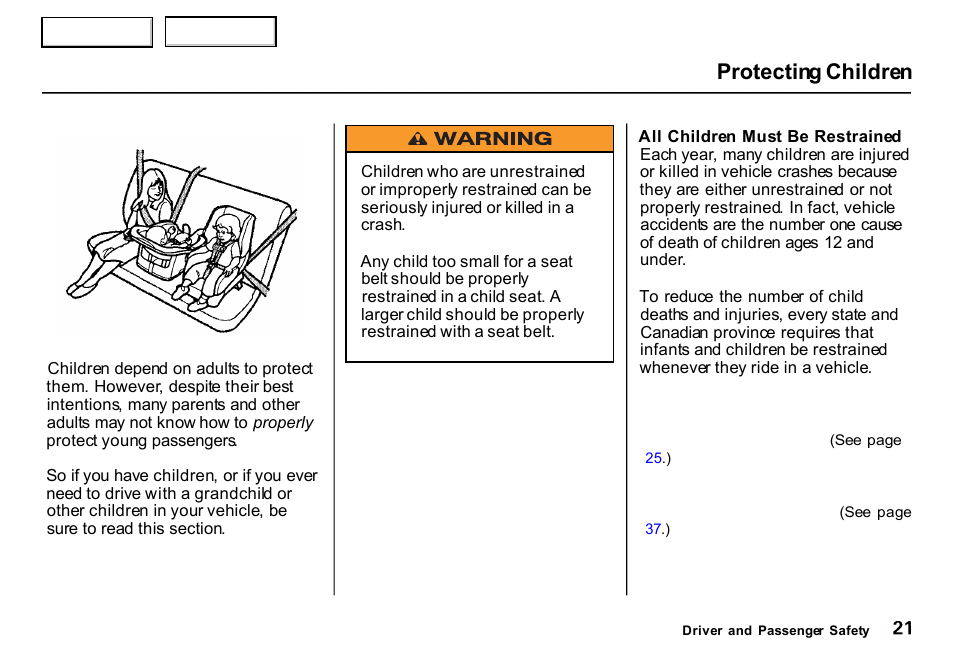 Protecting children | HONDA 2000 CR-V - Owner's Manual User Manual | Page 25 / 322