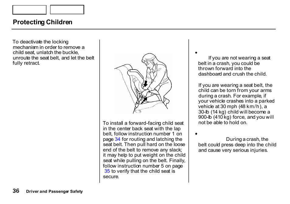 Protecting children | HONDA 2000 CR-V - Owner's Manual User Manual | Page 40 / 322