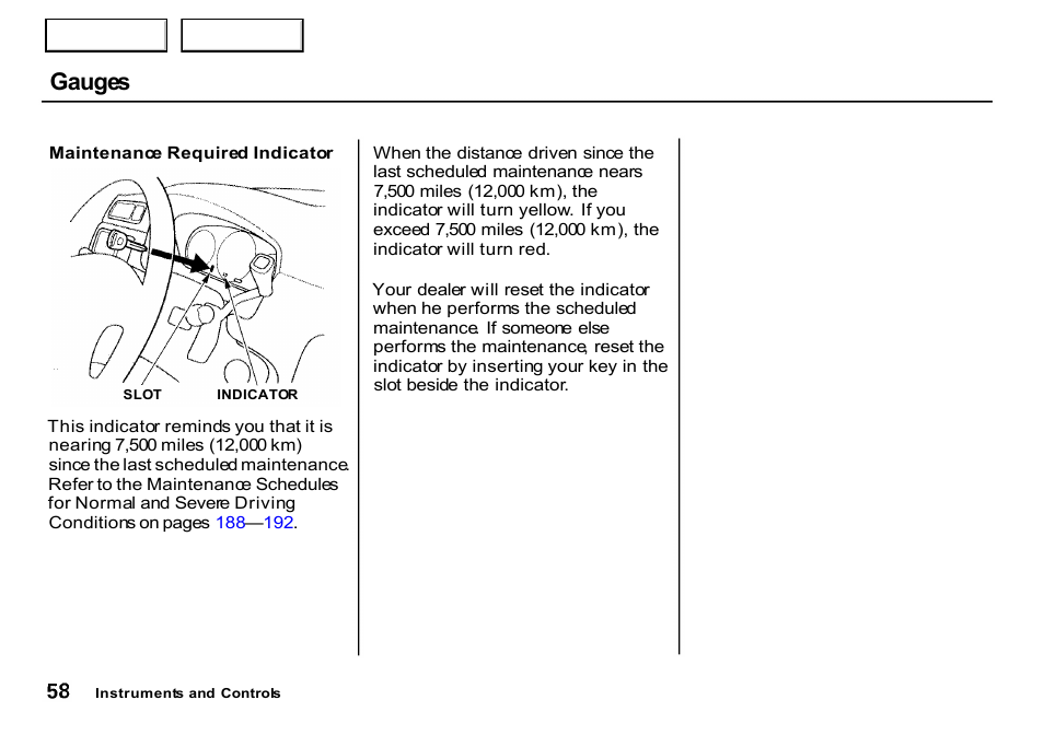 Gauges | HONDA 2000 CR-V - Owner's Manual User Manual | Page 62 / 322