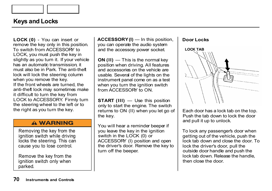 Keys and locks | HONDA 2000 CR-V - Owner's Manual User Manual | Page 74 / 322