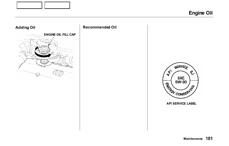 Engine oil | HONDA 2000 Prelude - Owner's Manual User Manual | Page 184 / 293