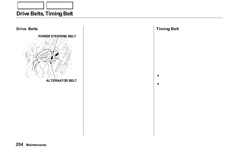 Drive belts, timing belt | HONDA 2000 Prelude - Owner's Manual User Manual | Page 207 / 293