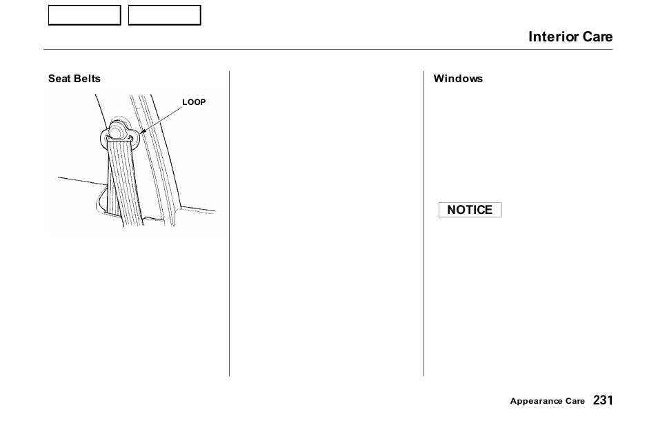 Belts, Windows, Interior care | Notice | HONDA 2000 Prelude - Owner's Manual User Manual | Page 234 / 293