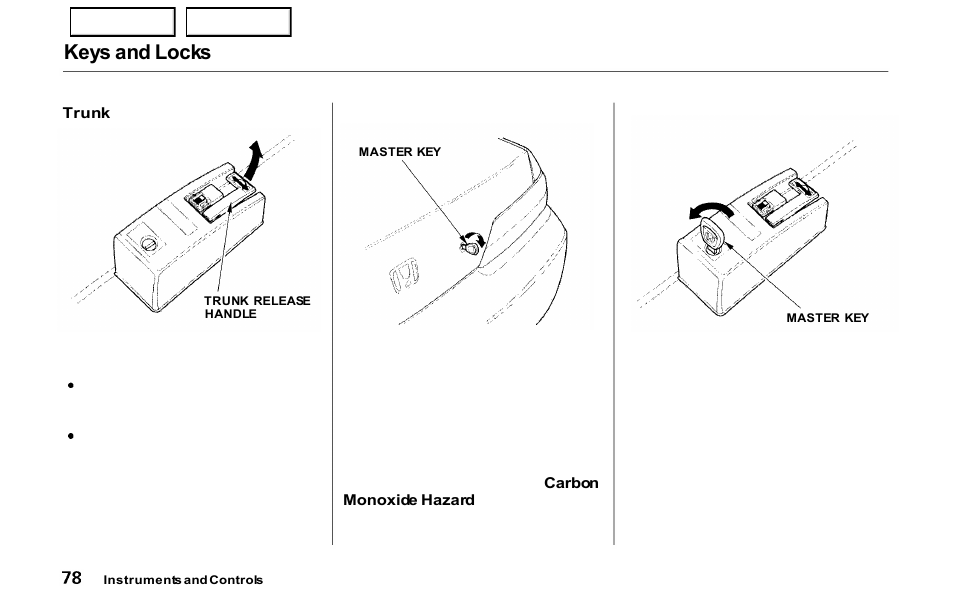 Keys and locks | HONDA 2000 Prelude - Owner's Manual User Manual | Page 81 / 293