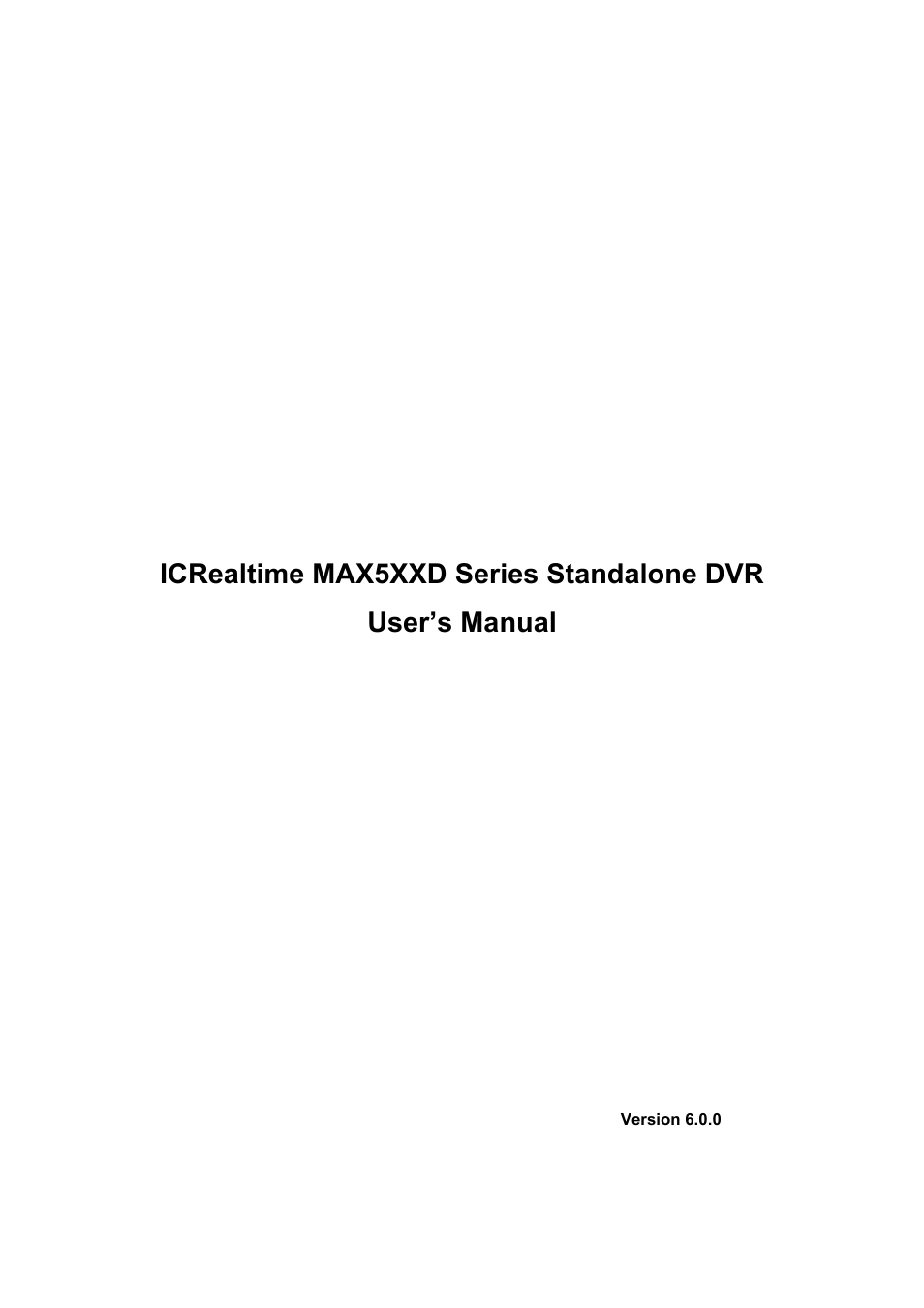 IC Realtime Max Series: 4/8/16 Channel D1 1.5U Standalone DVR User Manual | 197 pages