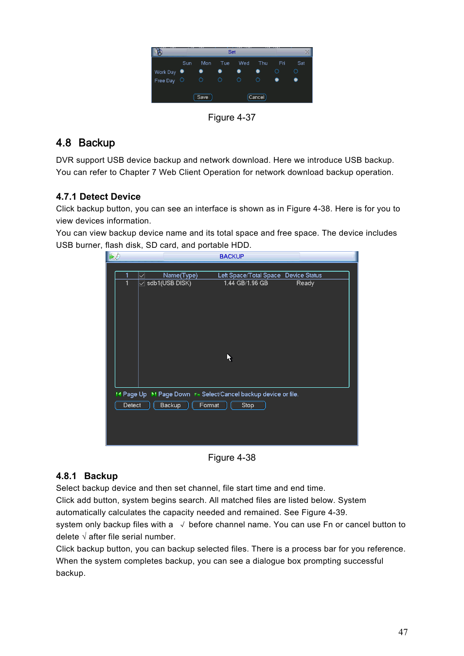 8 backup | IC Realtime Max Series: 4/8/16 Channel D1 1.5U Standalone DVR User Manual | Page 57 / 197