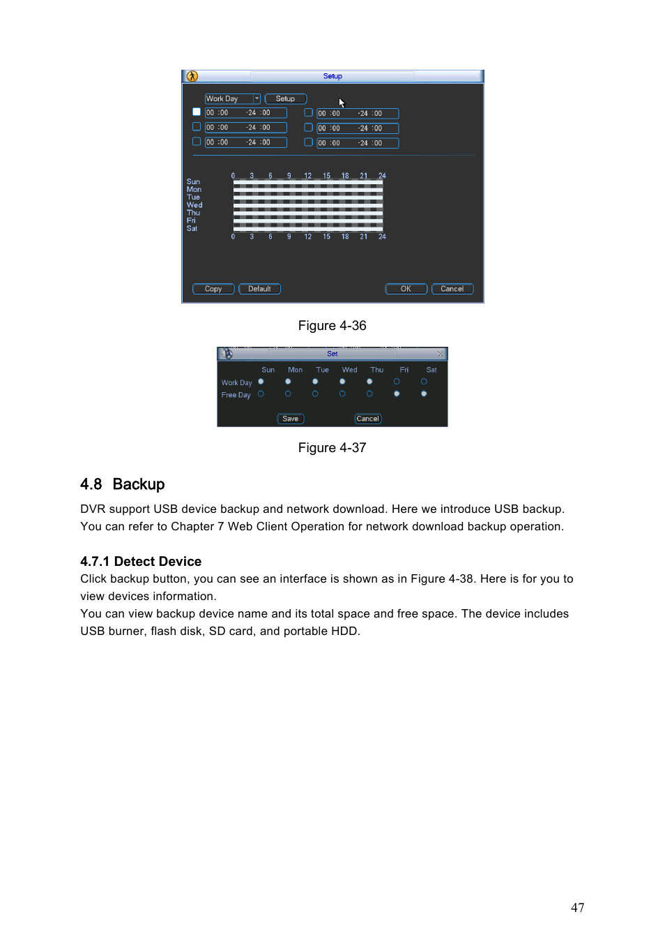 8 backup | IC Realtime Flex Series: 8-CH High Performance H.264E 2U DVR with DVD-RW User Manual | Page 57 / 195