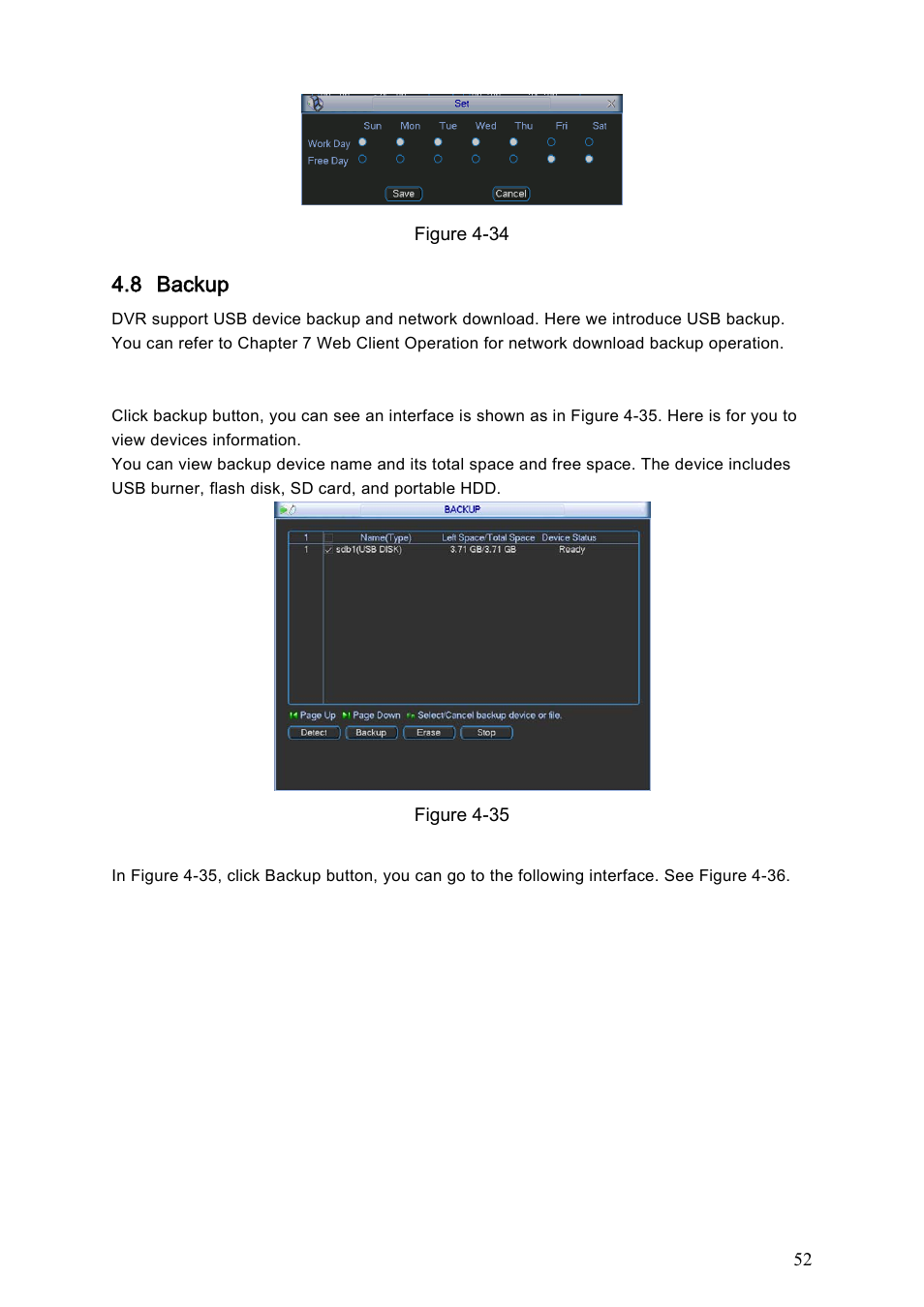 8 backup | IC Realtime Flex Series: 64 Channel 2CIF 3U Standalone DVR User Manual | Page 62 / 185