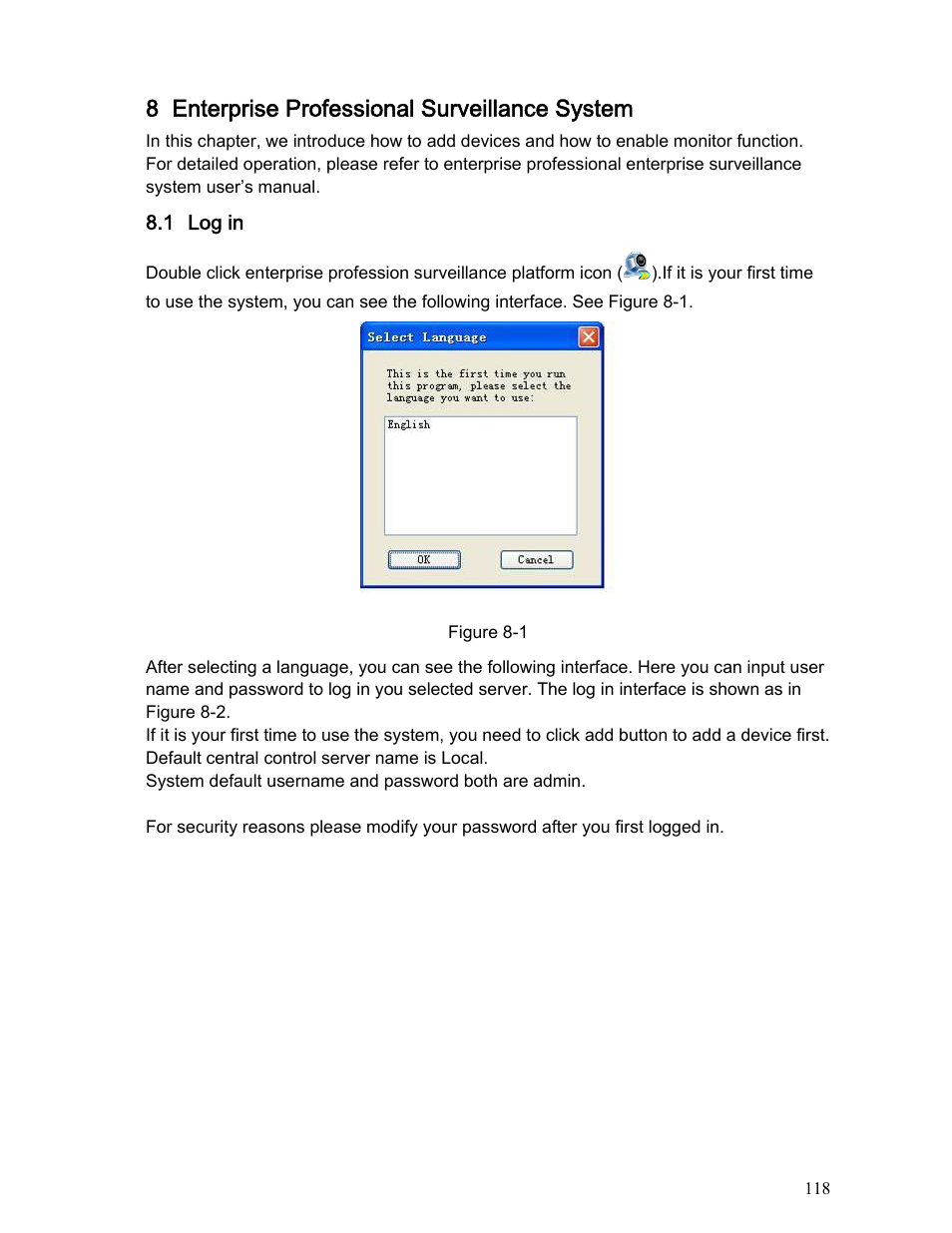 8 enterprise professional surveillance system | IC Realtime Specialty: Interrogator DVR - a DVR for law enforcement User Manual | Page 118 / 136