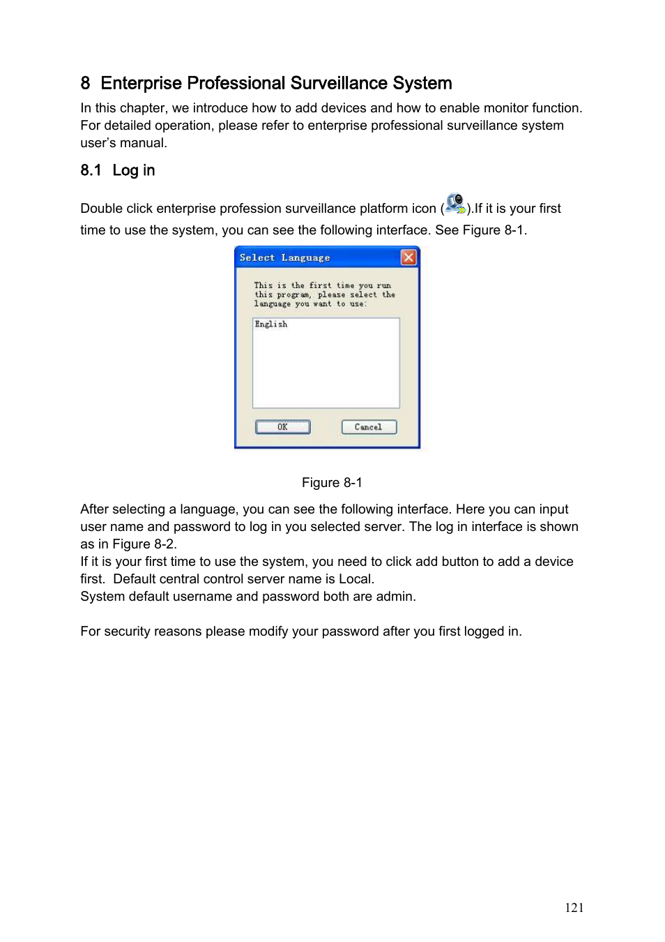 8 enterprise professional surveillance system, 1 log in, Enterprise professional surveillance system | Log in | IC Realtime Specialty: 4-CH H.264E CUBE REAL-TIME DVR with BUILT-IN 5.6 LCD User Manual | Page 121 / 134