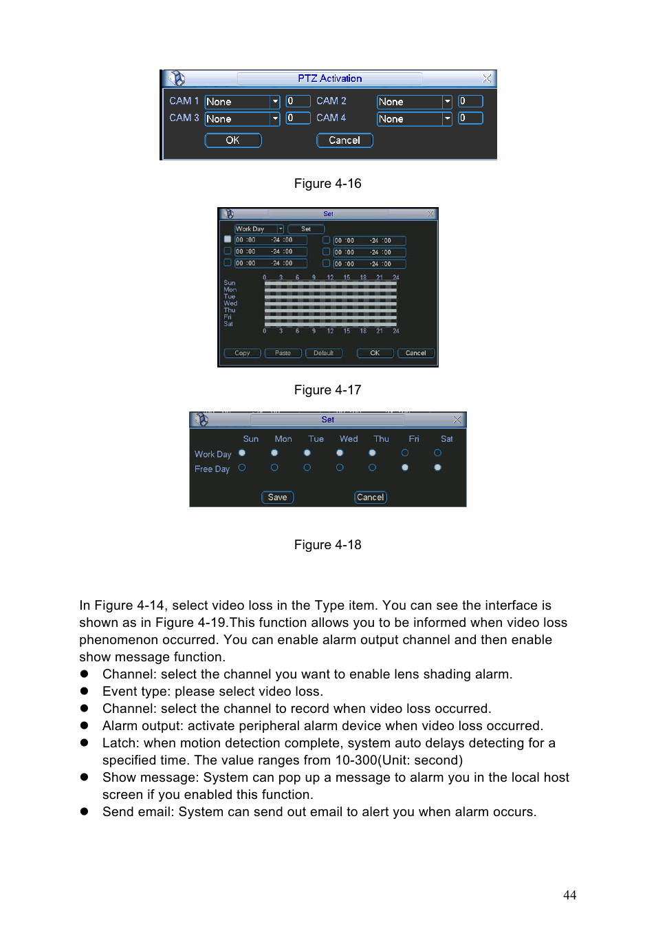 3 video loss, Figure 4-16, Figure 4-17 | Figure 4-17, cli | IC Realtime Specialty: 4-CH H.264E CUBE REAL-TIME DVR with BUILT-IN 5.6 LCD User Manual | Page 44 / 134