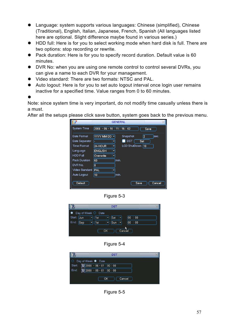 Figure 5-3, Figure 5-4. her, Tup. in figure 5-4 | Figure 5-5. here y | IC Realtime Specialty: 4-CH H.264E CUBE REAL-TIME DVR with BUILT-IN 5.6 LCD User Manual | Page 57 / 134