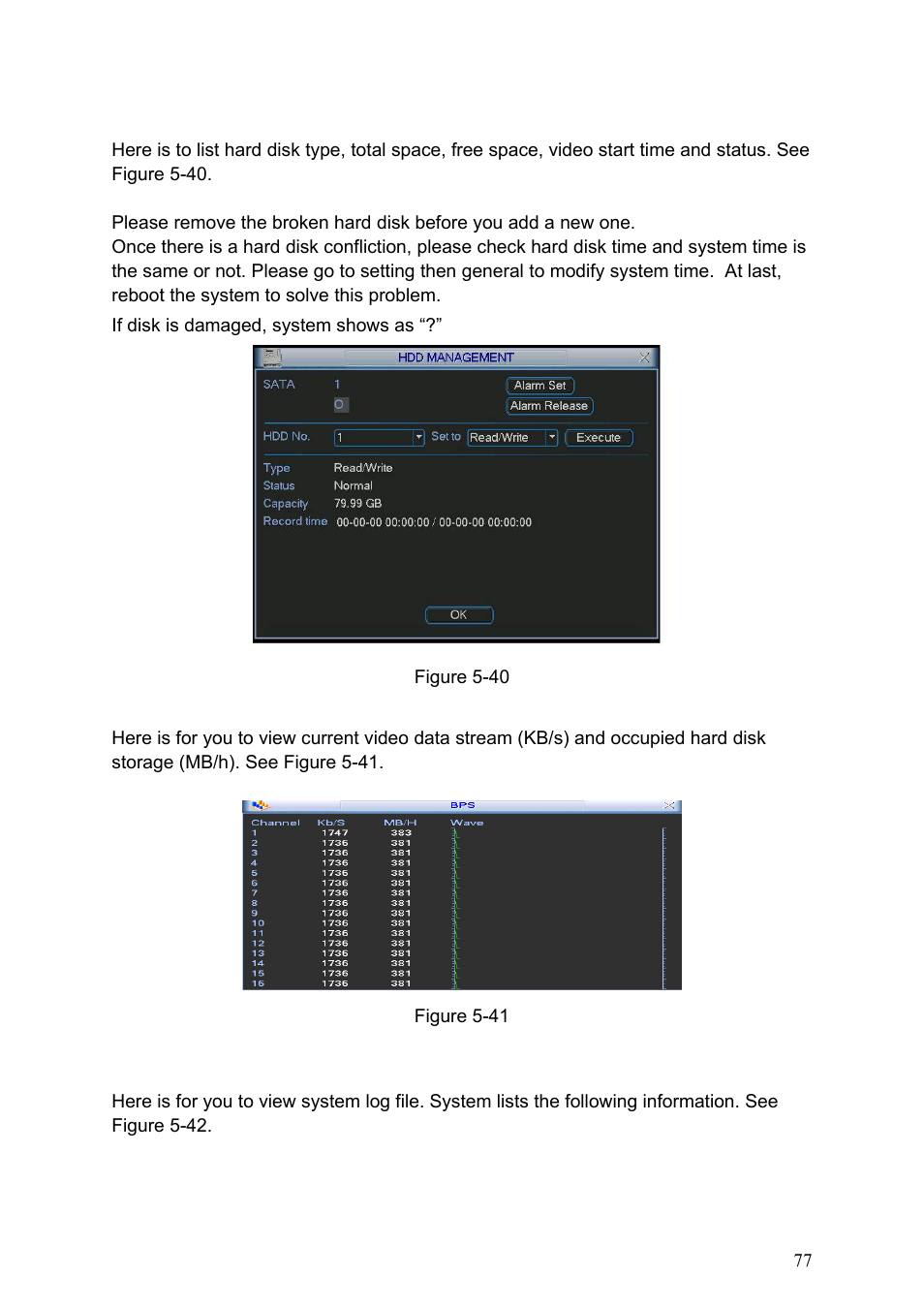 1 hdd information, 2 bps, 3 log | Hdd information | IC Realtime Specialty: 4-CH H.264E CUBE REAL-TIME DVR with BUILT-IN 5.6 LCD User Manual | Page 77 / 134