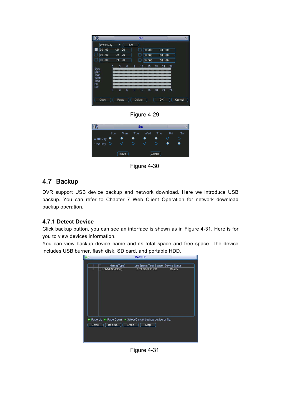 7 backup | IC Realtime H.264E Hybrid DVRs 4/8/16-CH Analog + 4/8/16-CH IP User Manual | Page 54 / 174