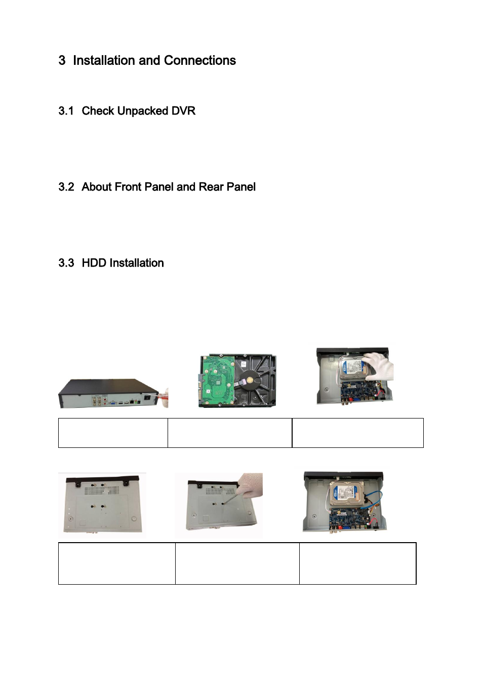 Installation and connections, Check unpacked dvr, About front panel and rear panel | Hdd installation, 3 installation and connections, 1 check unpacked dvr, 2 about front panel and rear panel, 3 hdd installation | IC Realtime 4/8 All Channel 720P Mini 1U HD-AVS DVR User Manual | Page 21 / 173