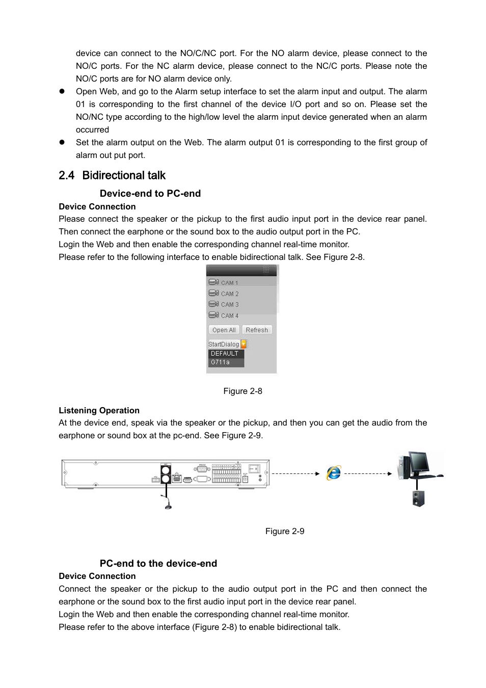 4 bidirectional talk | IC Realtime 4/8/16/32 Channel 1U PoE Network Video Recorder User Manual | Page 27 / 164