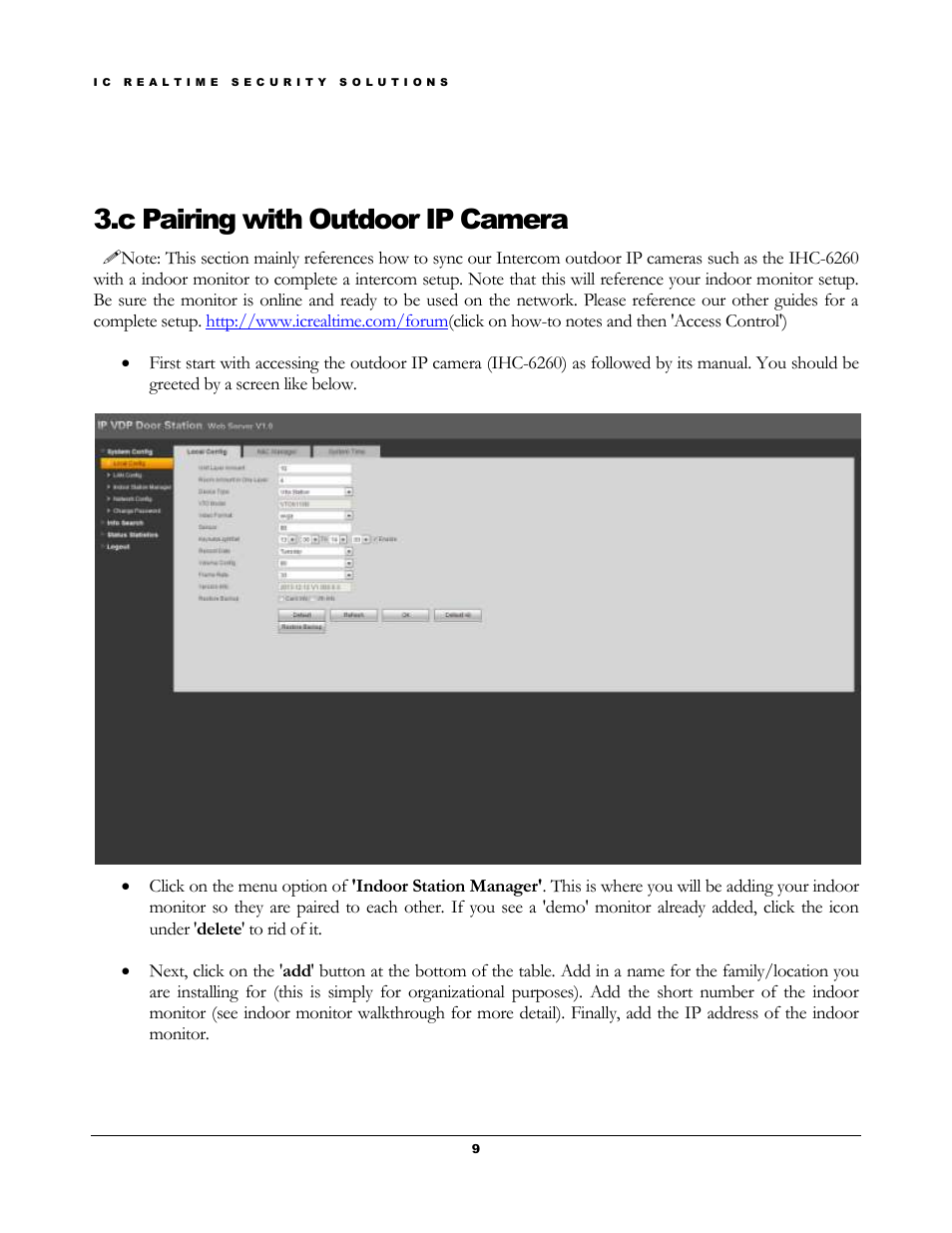 C pairing with outdoor ip camera | IC Realtime 7- inch Color Indoor Monitor (IHD7310) User Manual | Page 12 / 15