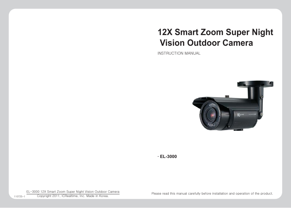 IC Realtime 650TVL (Day) 700 TVL(Night) Long Range High Powered (EL-3000) User Manual | 11 pages